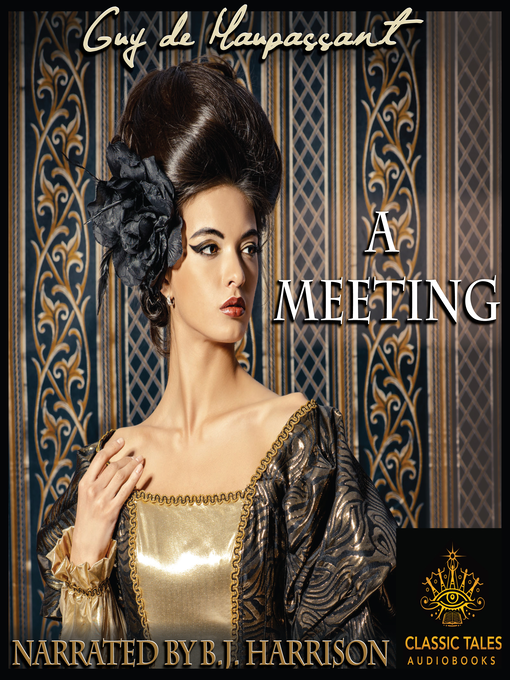 Title details for A Meeting by Guy de Maupassant - Available